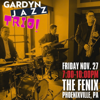 Gardyn Jazz Trio @ The Fenix