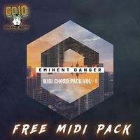 Eminent Danger FREE MIDI Chord Pack Vol. 1 (Preview by Go10 | Beats | Samples | MIDI | Music