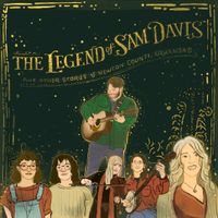 The Legend of Sam Davis--Album Release Concert!