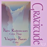 Gratitude - Remastered by Kim Robertson and Virginia Kron
