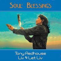 Soul Blessing - Remastered by Tony Redhouse, Liv & Let Liv