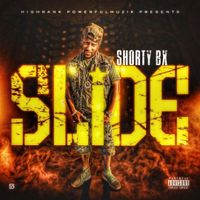 SLIDE  by SHORTY BX 