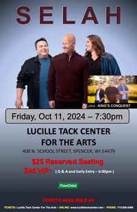 Selah with King's Conquest at the Lucille Tack Center For The Arts in Spencer, Wisconsin! 