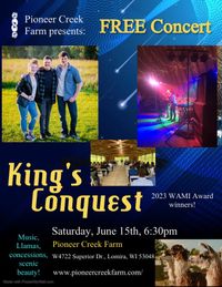 King's Conquest at Pioneer Creek Farm 