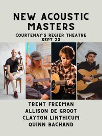 New Acoustic Masters: Freeman, de Groot, Bachand, Linthicum