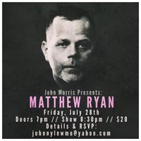 An Evening w/ Matthew Ryan
