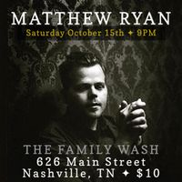An Evening w/ Matthew Ryan plus Special Guest Neilson Hubbard