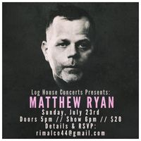 An Evening w/ Matthew Ryan