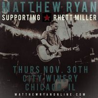 Matthew Ryan supporting Rhett Miller
