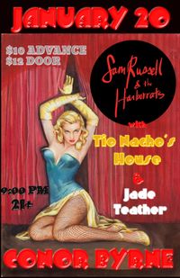 The Return of Sam Russell & Harborrats w/Tio Nacho's House