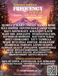 Frequency Festival: Summer Solstice at Mount Shasta