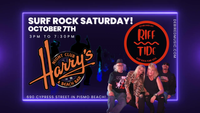 IT'S SURF ROCK SATURDAY with RIFF TIDE @HARRY'S IN PISMO BEACH!!