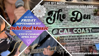 DEBI RED MUSIC ROCKS ft. STEVE CONRAD & APRIL RAIN ROCKS The DEN @CAL COAST BEER!