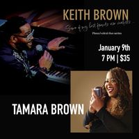 Keith Brown & Tamara Brown- Piano/Vocalist Duo Series