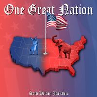One Great Nation by Seth Hilary Jackson