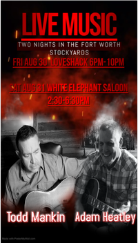 Todd Mankin & Adam Heatley Acoustic