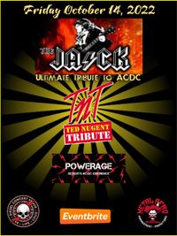 The Jack (AC/DC Tribute from Arizona) w/ TNT - Ted Nugent Tribute & Powerage - AC/DC Expierence 
