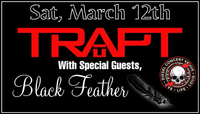 TRAPT w/ Black Feather