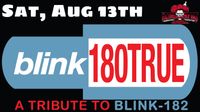 Blink180TRUE (Blink-182 tribute from San Diego,CA)