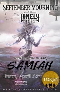 September Mourning, The Lonely Ones, SAMIAH & Devil Born LIVE! @ The Token Lounge 4/7/22