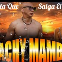 Hasta Que Salga El Sol de Pachy Mambo