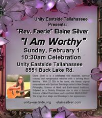 "Rev. Faerie" Elaine Silver presents her music-inspired program "I Am Worthy" and all Music.