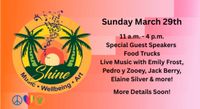 Shine Festival at Center for Spiritual Living Cultural Coast.  NEW Location.