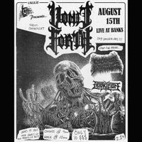 Vomit Forth, w/ Congealed Putrescence and Herakleion