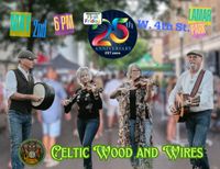 Celtic Wood and Wires @ Williamsport First Friday!