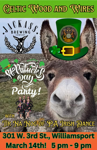 Jackass Brewing Co. St. Patrick’s Day Party with Celtic Wood & Wires / Tir Na Nog of PA Irish Dance!