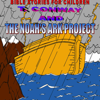 The Story Of Noah's Ark by Wealthy Place Records