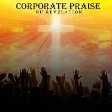 CORPORATE PRAISE - Nu Revelation Corporate Praise CD