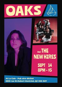 OAKS, The New Hires - La Cale Pub