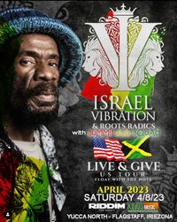 Israel Vibration & Roots Radics w/ Summit Dub Squad! 