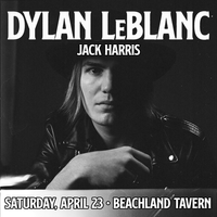 Dylan LeBlanc w/ Jack Harris 