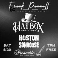 Hatbox feat. Huston Sonhouse and Frank Pannell