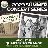 Quarter to Orange (Livestream Only) - Summer Concert Series