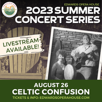 Celtic Confusion (Livestream Only) - Summer Concert Series