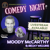 (Livestream Only) Comedy Night with Moody McCarthy & Becky Wiggins - sponsored in-part by Stewart Shops
