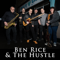 Ben Rice & The Hustle