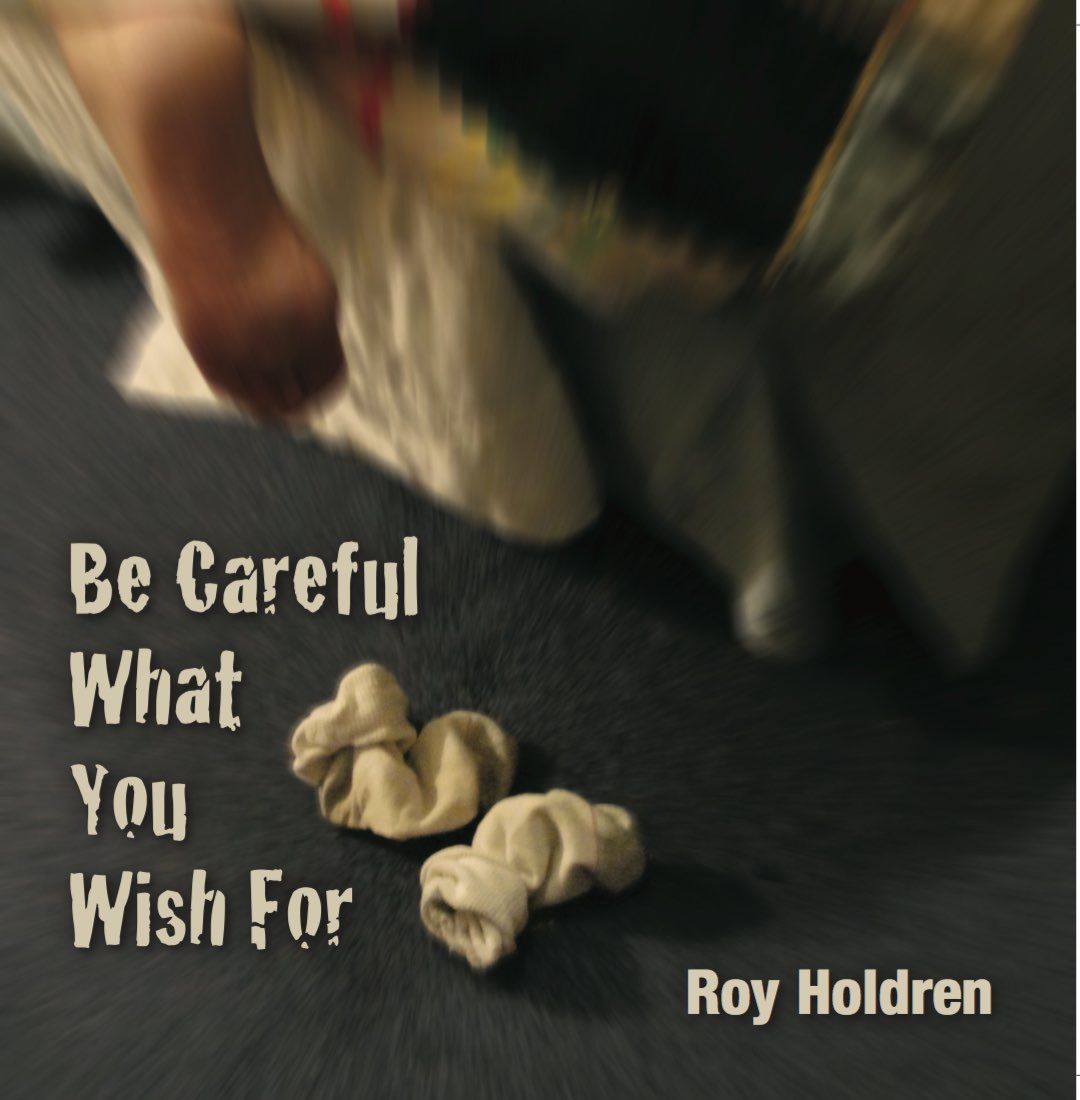 Be Careful What You Wish For - CD