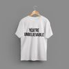"You're Unbelievable" Tee (White/Black)