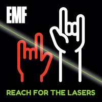 Reach for the Lasers by EMF
