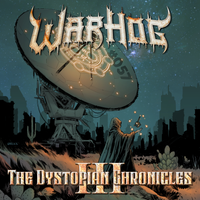 The Dystopian Chronicles, Vol. 3  by Warhog