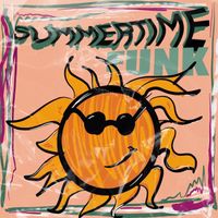 Summertime Funk by Arthur Thomas and the Funkitorium