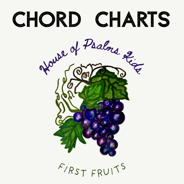 First Fruits Chord Charts