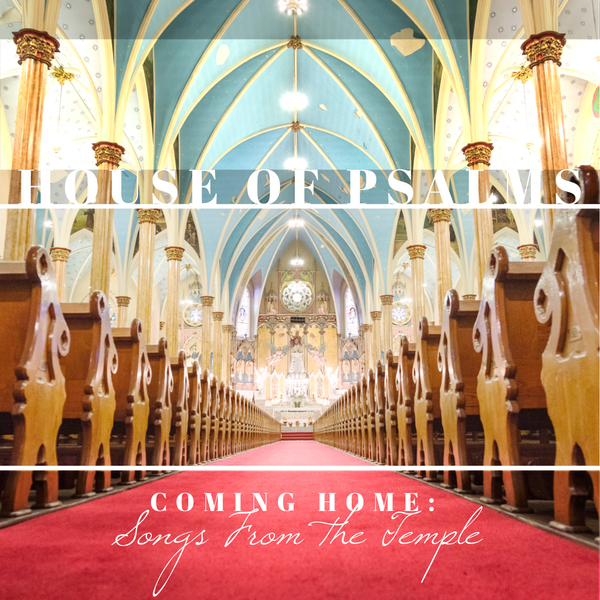 Coming Home: Songs From The Temple 