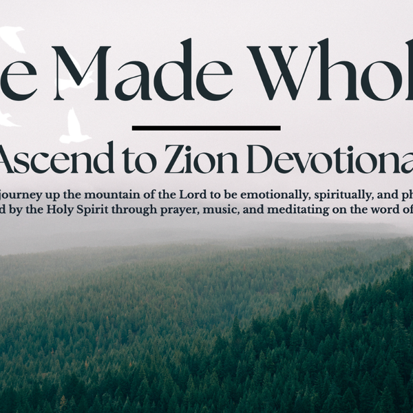 Be Made Whole Devotional 