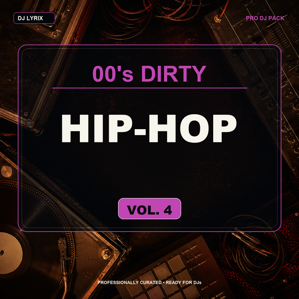 00's Dirty Hip-Hop Vol. 4