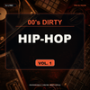 00's Dirty Hip-Hop Vol. 1